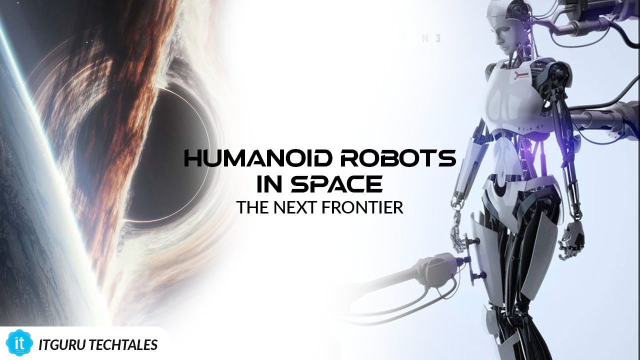 Humanoid robots in space