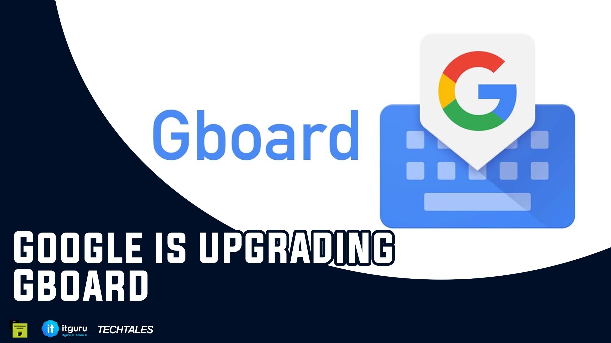 Google’s Gboard is About to Get Smarter
